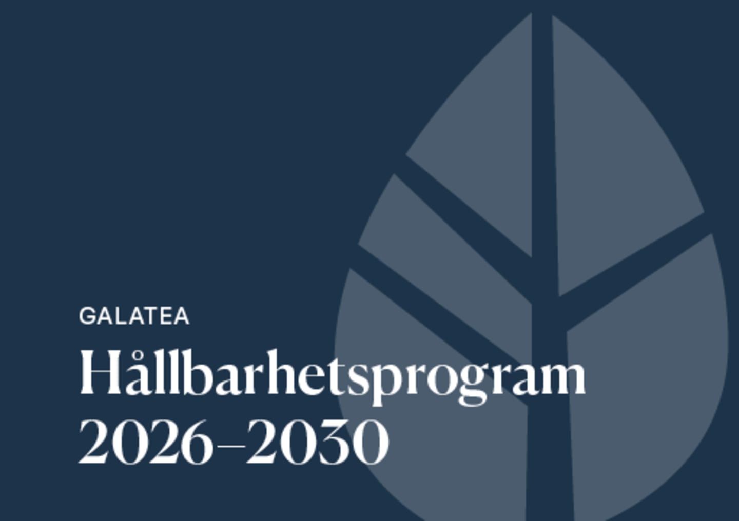 Hållbarhetsprogram - Galateakoncernen