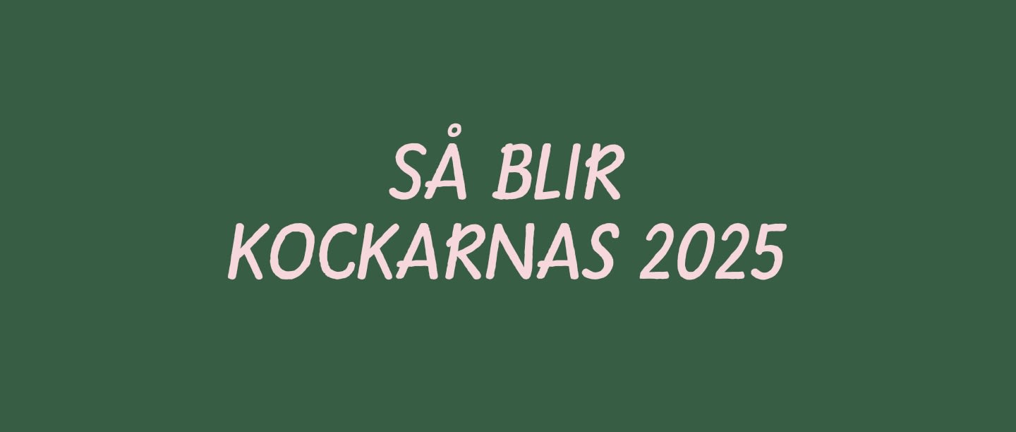 Kockarnas trendspaning för 2025