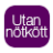 Utan nötkött